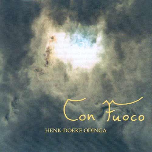 CON FUOCO, Henk Doeke Odinga